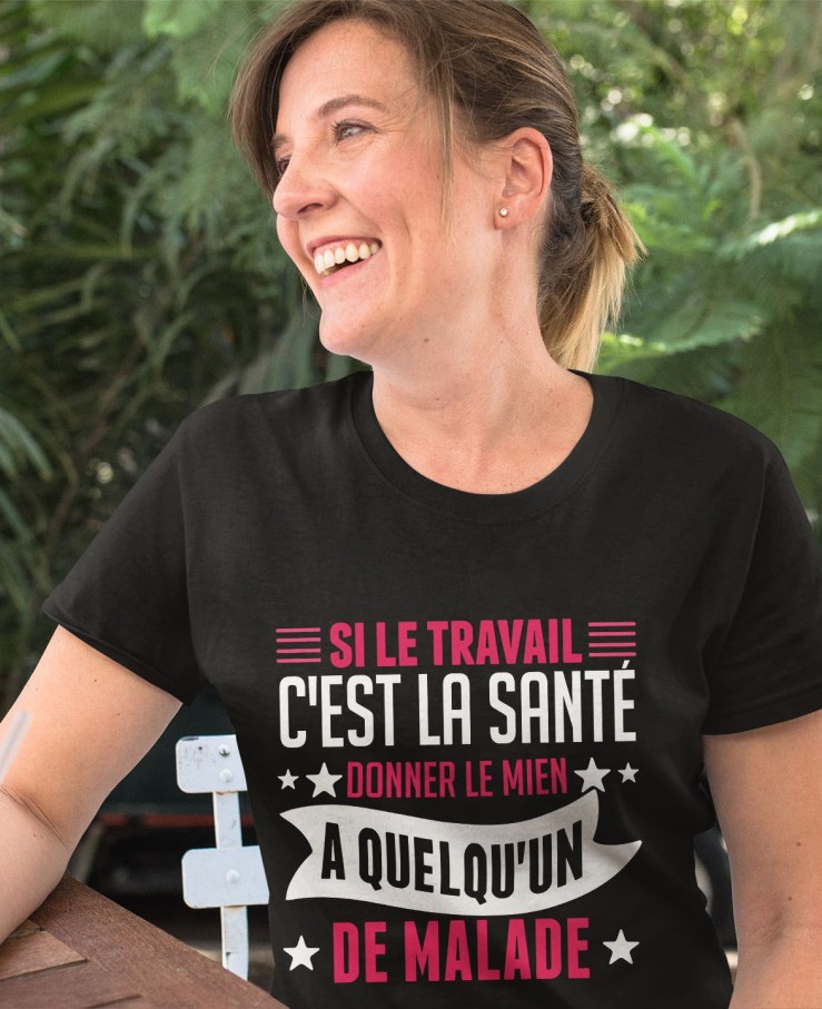 Si le travail c'est la santé