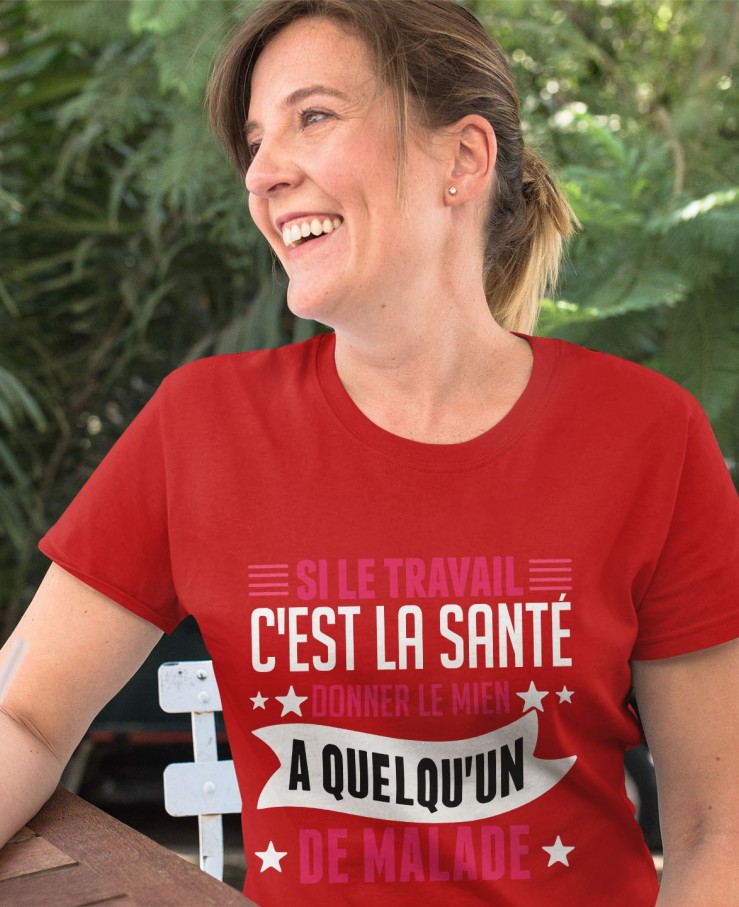 Si le travail c'est la santé