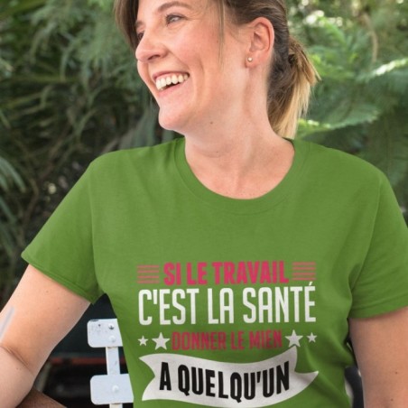 Si le travail c'est la santé