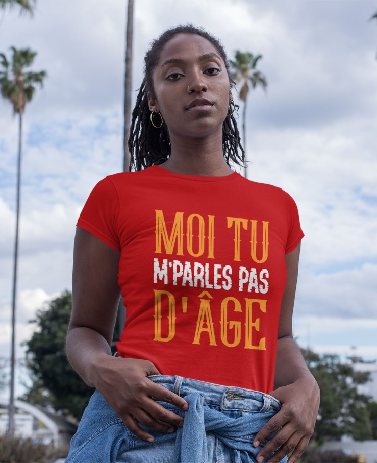 Moi tu m'parles pas d'âge