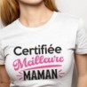 Certifié meilleure maman
