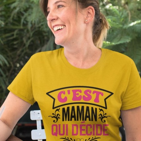 C'est maman qui décide