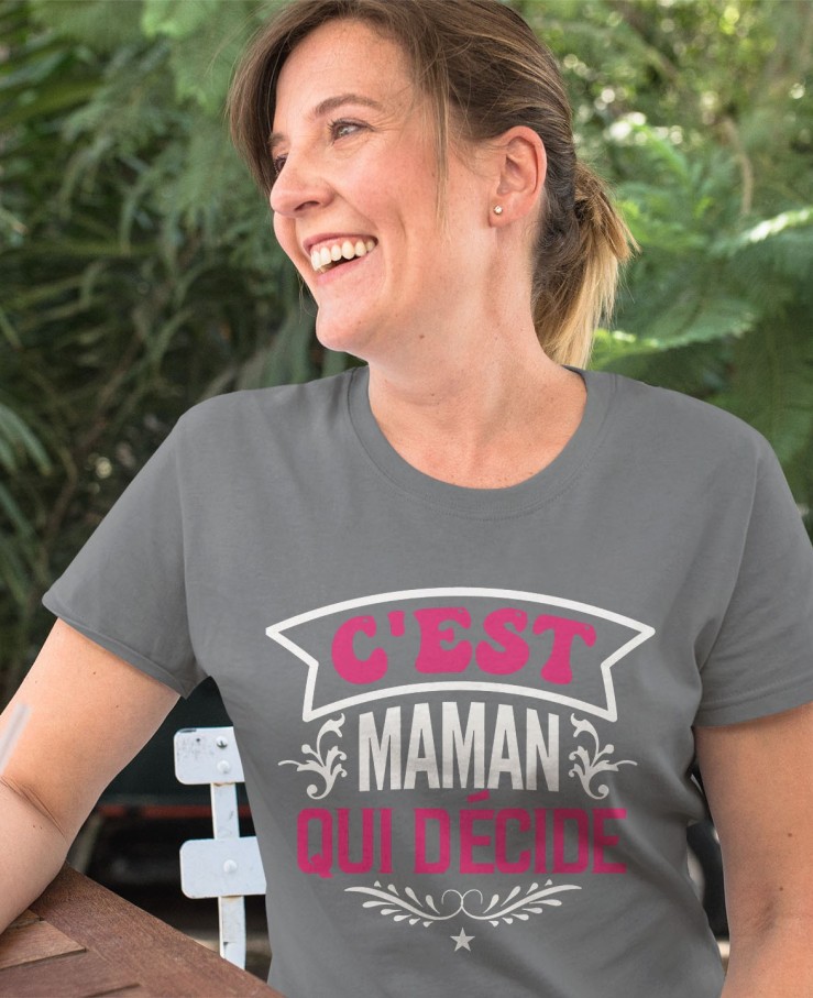 C'est maman qui décide