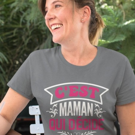 C'est maman qui décide