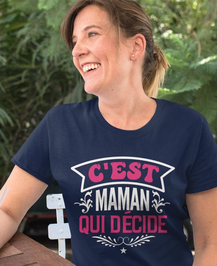 C'est maman qui décide