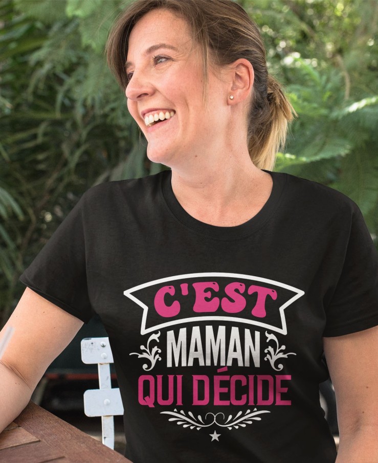 C'est maman qui décide