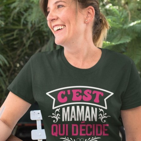 C'est maman qui décide