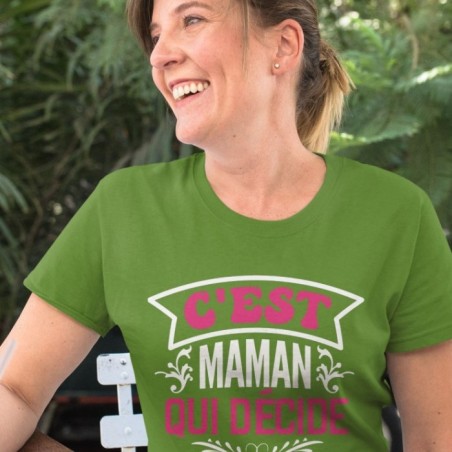 C'est maman qui décide