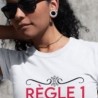 Règle numéro 1