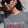 Règle numéro 1