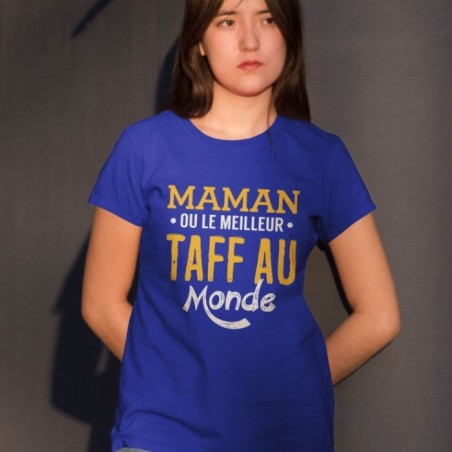 Maman ou le meilleur taff du monde