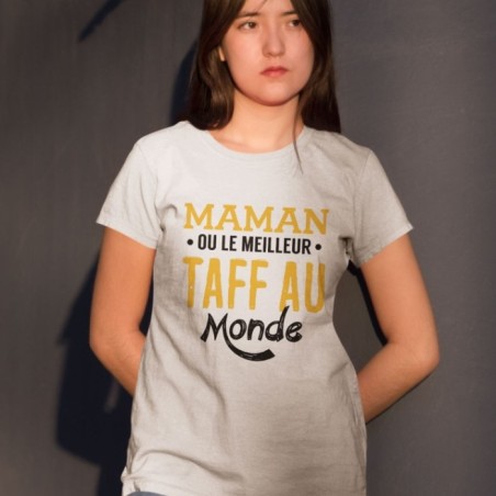 Maman ou le meilleur taff du monde