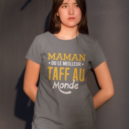 Maman ou le meilleur taff du monde