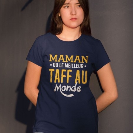 Maman ou le meilleur taff du monde