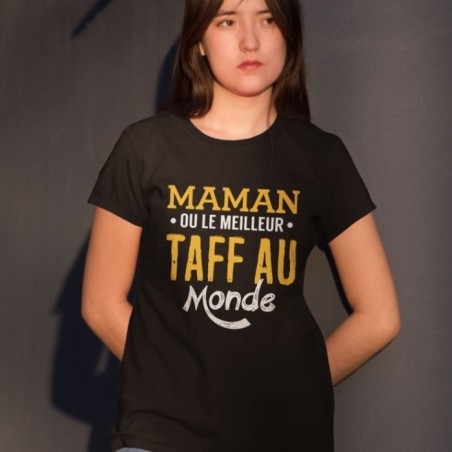 Maman ou le meilleur taff du monde
