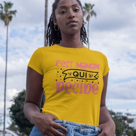 C'est maman qui décide