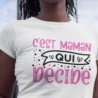 C'est maman qui décide