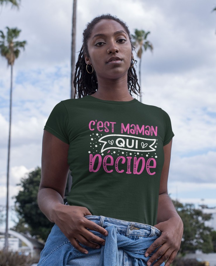 C'est maman qui décide