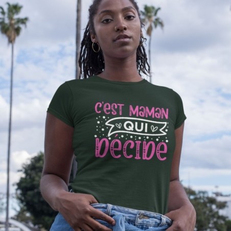 C'est maman qui décide