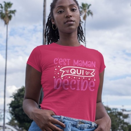 C'est maman qui décide