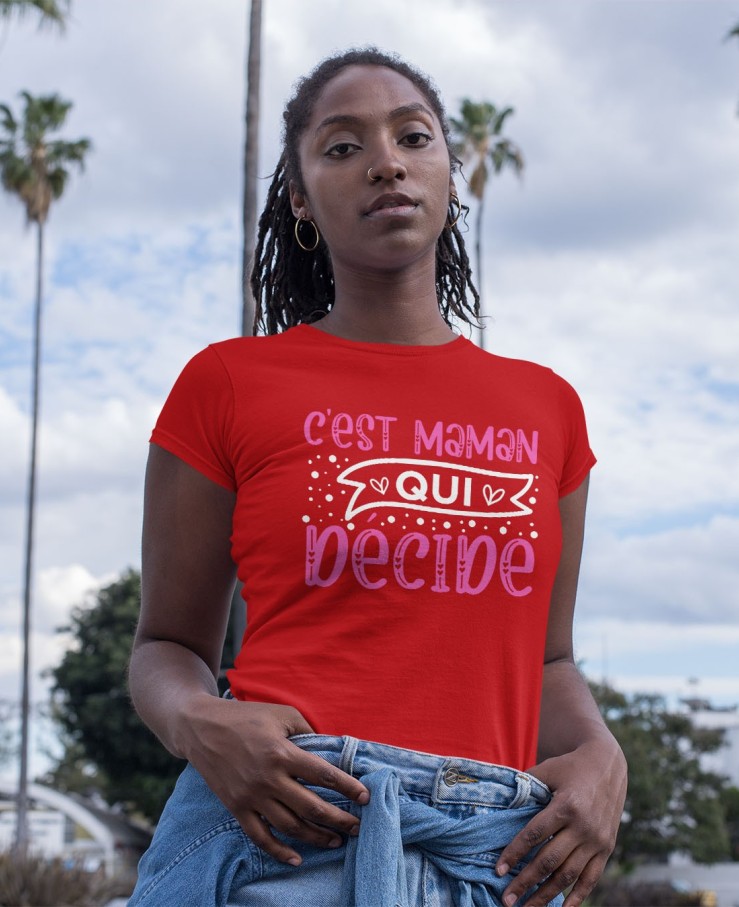 C'est maman qui décide