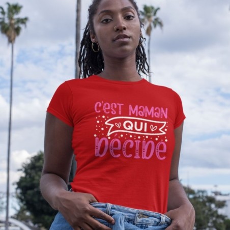 C'est maman qui décide