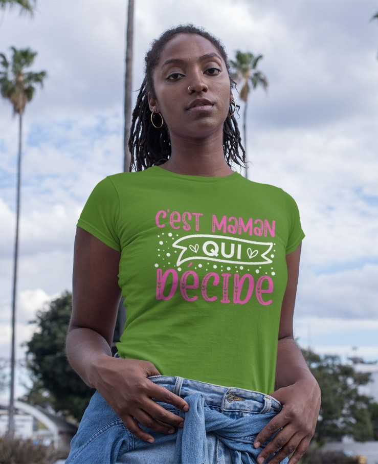 C'est maman qui décide