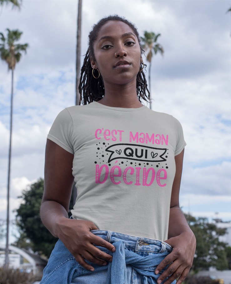 C'est maman qui décide