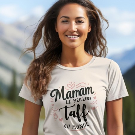 Maman est le meilleur taff au monde