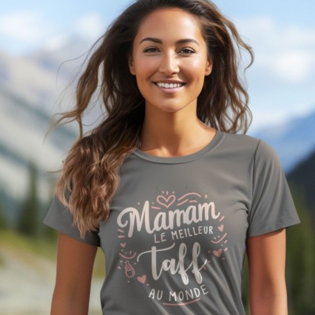 Maman est le meilleur taff au monde