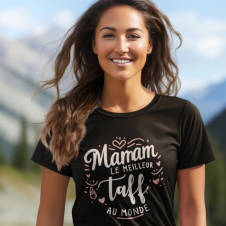 Maman est le meilleur taff au monde