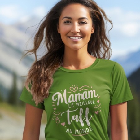 Maman est le meilleur taff au monde