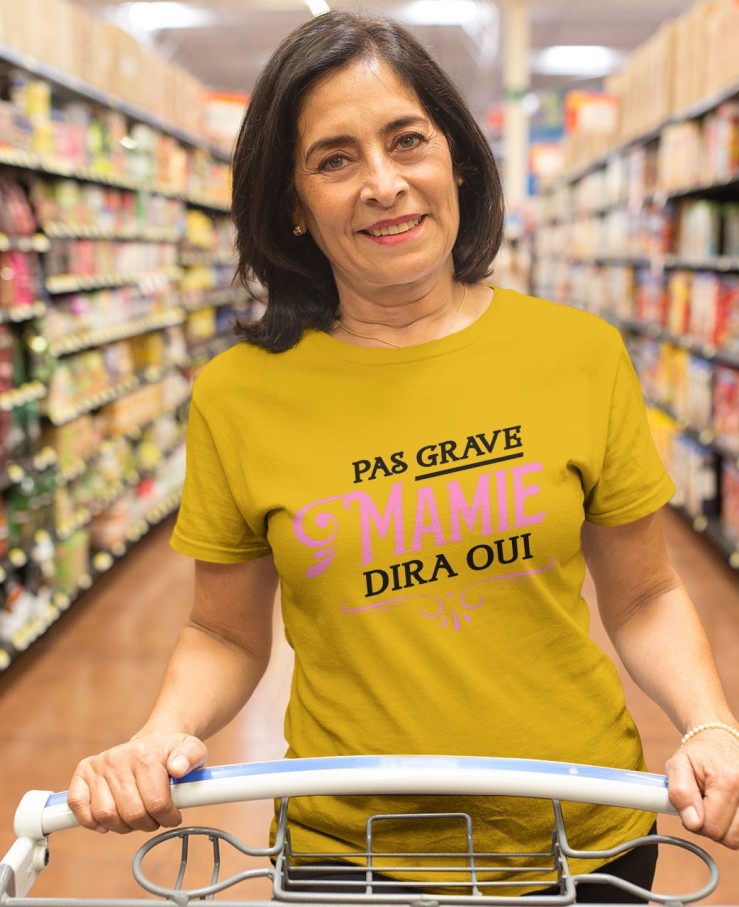 Pas grave mamie dira