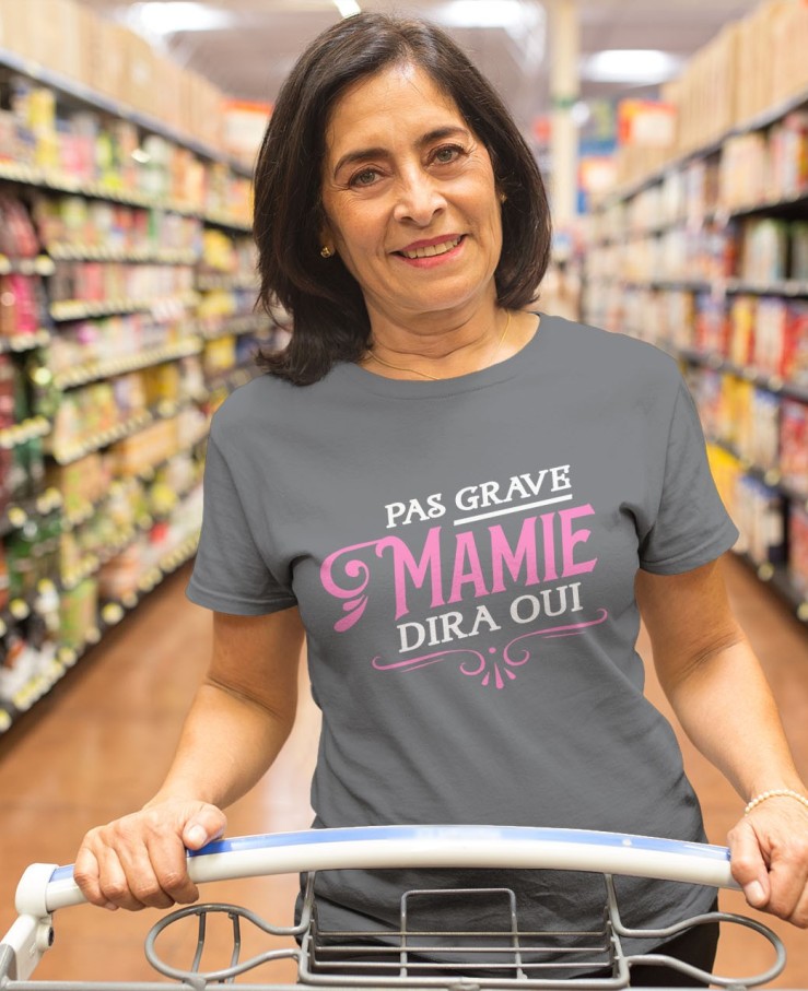Pas grave mamie dira