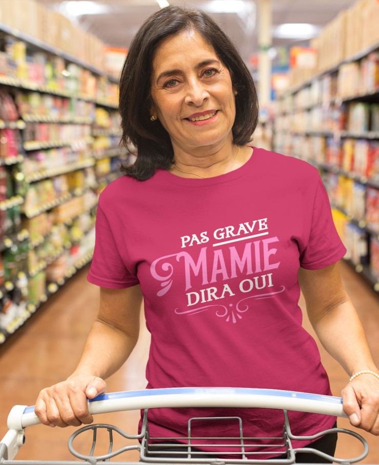 Pas grave mamie dira