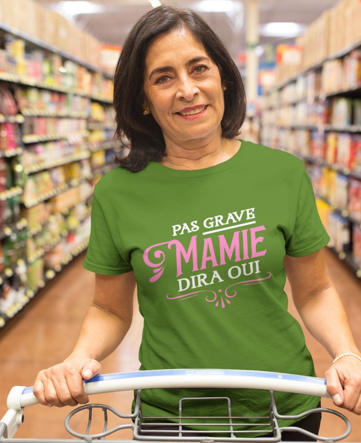 Pas grave mamie dira