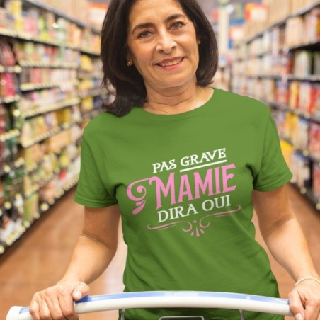 Pas grave mamie dira
