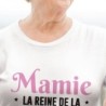 Mamie, la reine de la famille