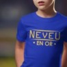 Neveu en or