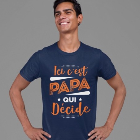 Ici c'est Papa qui décide