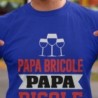 Papa bricole, Papa picole