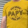 Pas grave papy dira