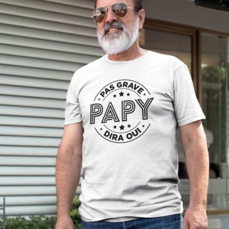 Pas grave papy dira