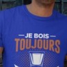 Je bois toujours avec