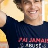 J'ai jamais abusé