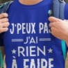 J'peux pas j'ai rien à faire