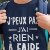 J'peux pas j'ai rien à faire
