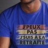 J'peux pas j'suis à la retraite