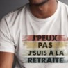 J'peux pas j'suis à la retraite