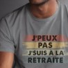 J'peux pas j'suis à la retraite